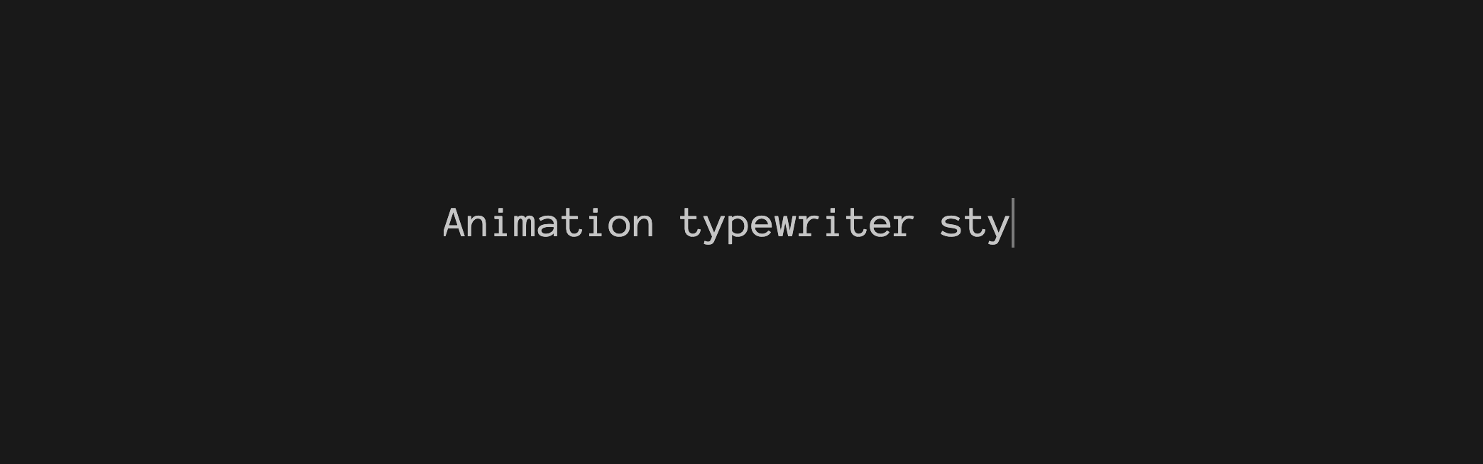 Typewriter Animation CSS